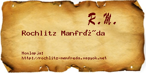 Rochlitz Manfréda névjegykártya
